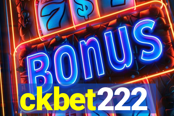 ckbet222