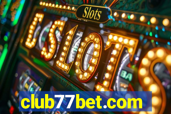 club77bet.com