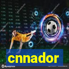 cnnador