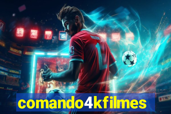 comando4kfilmes.site