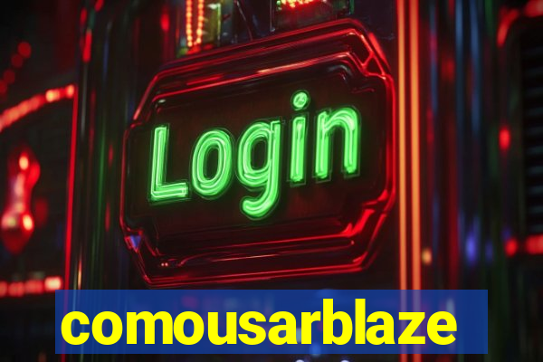 comousarblaze