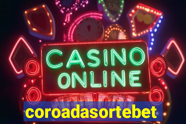 coroadasortebet.com