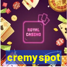 cremyspot