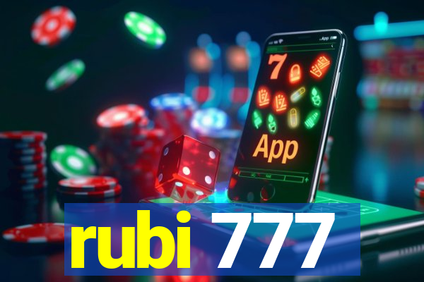 rubi 777