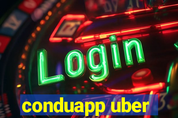 conduapp uber