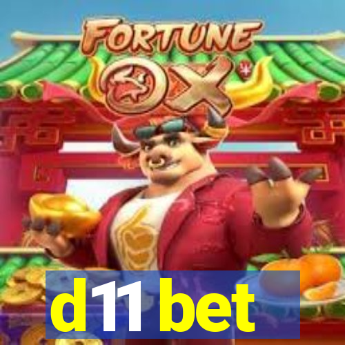 d11 bet