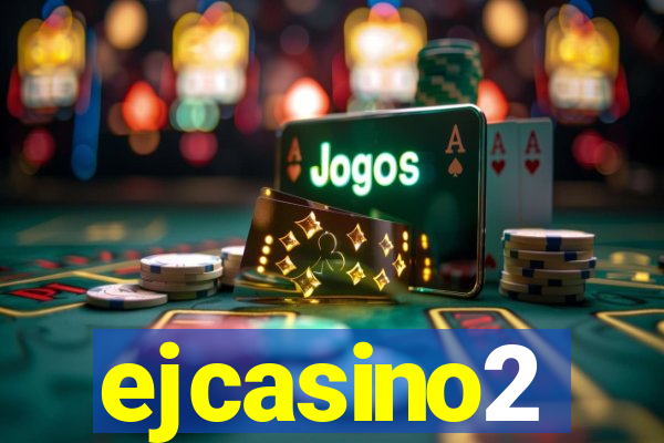 ejcasino2