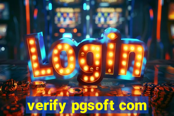 verify pgsoft com