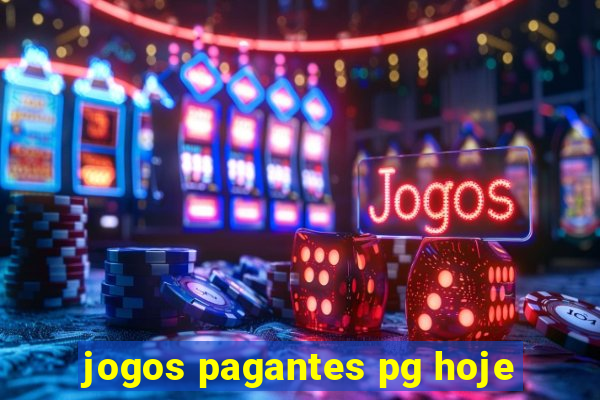 jogos pagantes pg hoje