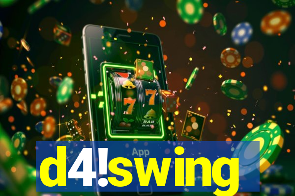 d4!swing