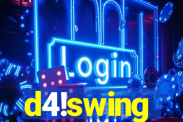 d4!swing