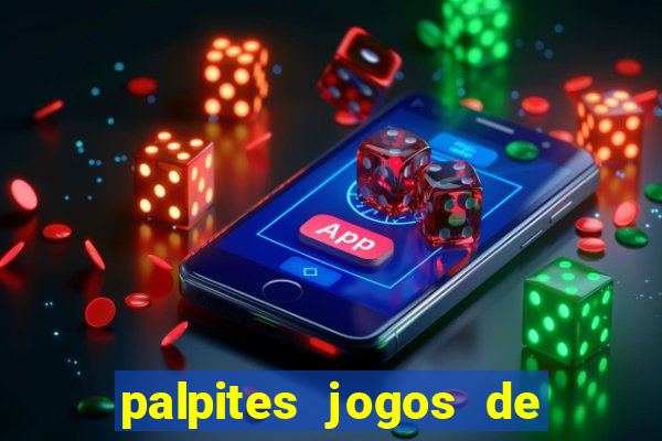 palpites jogos de quarta feira