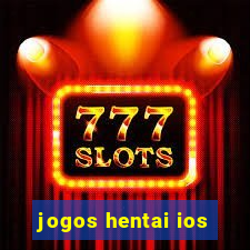 jogos hentai ios