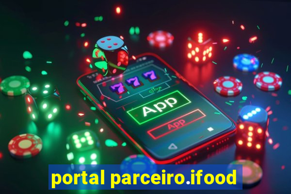 portal parceiro.ifood