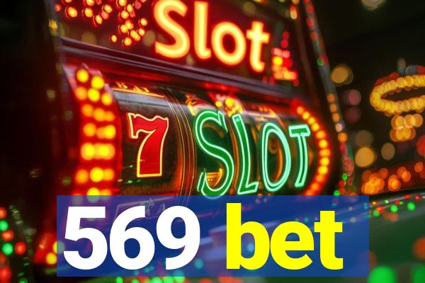 569 bet