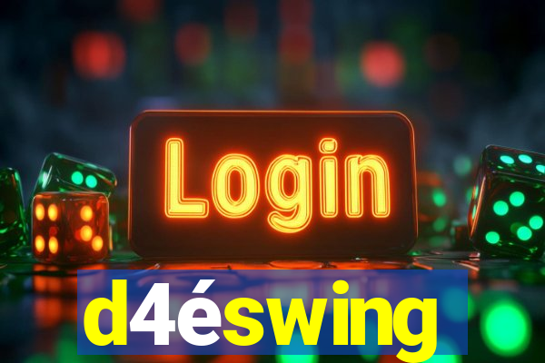 d4éswing