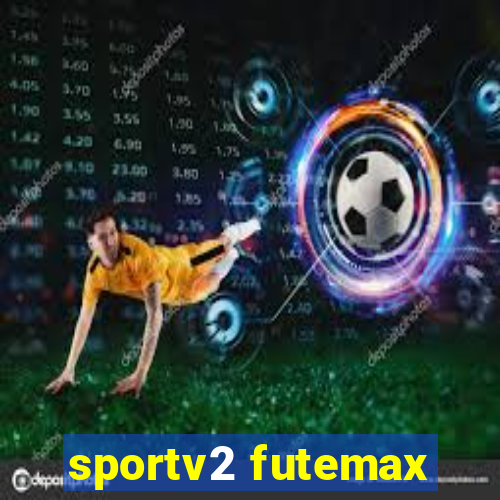 sportv2 futemax