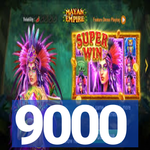 9000