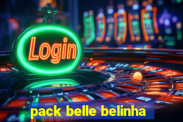 pack belle belinha