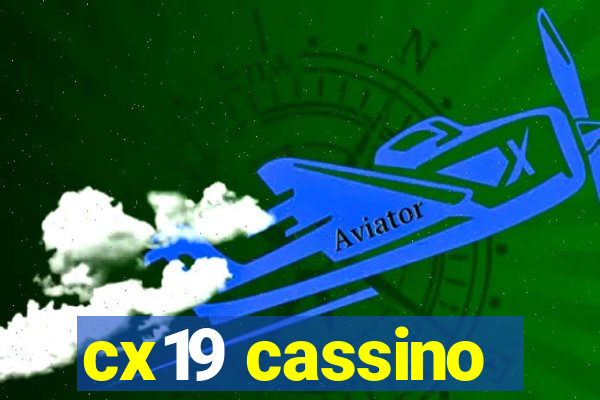 cx19 cassino