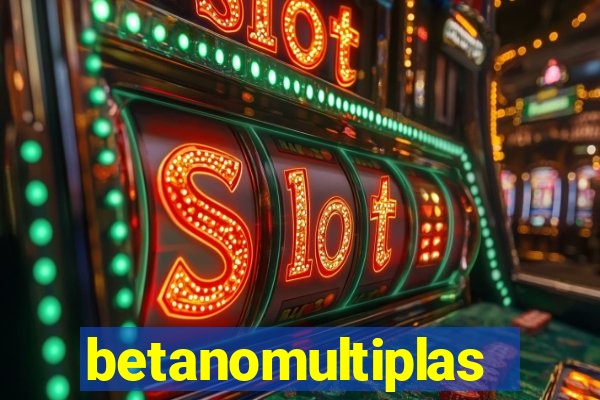 betanomultiplas