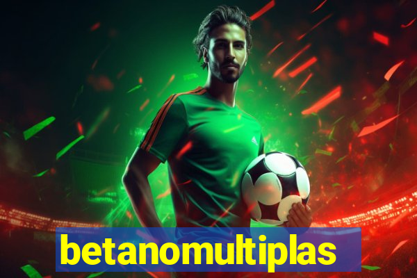 betanomultiplas