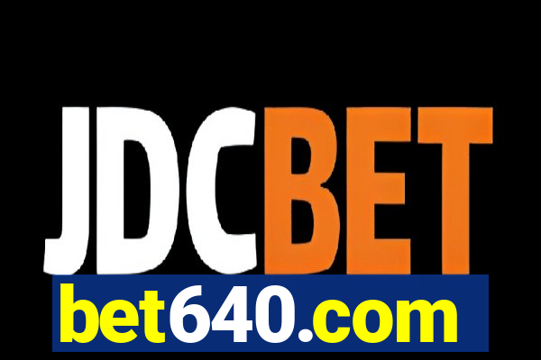 bet640.com