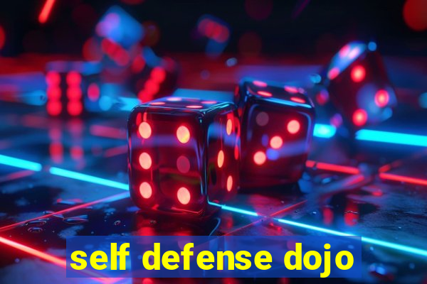 self defense dojo