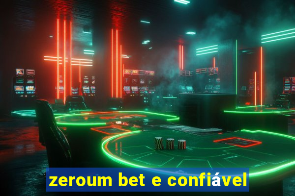 zeroum bet e confiável