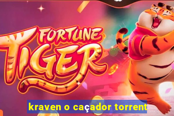 kraven o caçador torrent