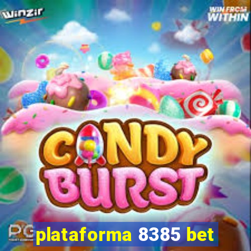 plataforma 8385 bet