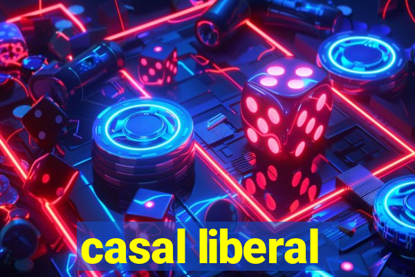 casal liberal