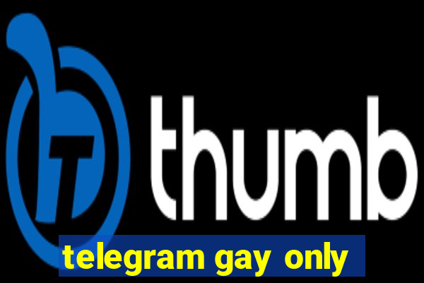 telegram gay only