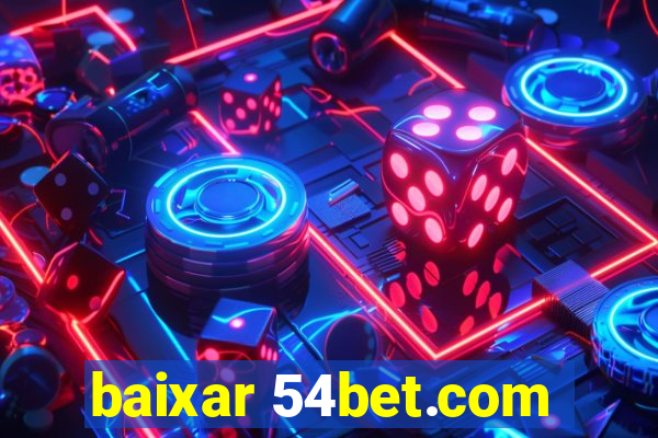 baixar 54bet.com