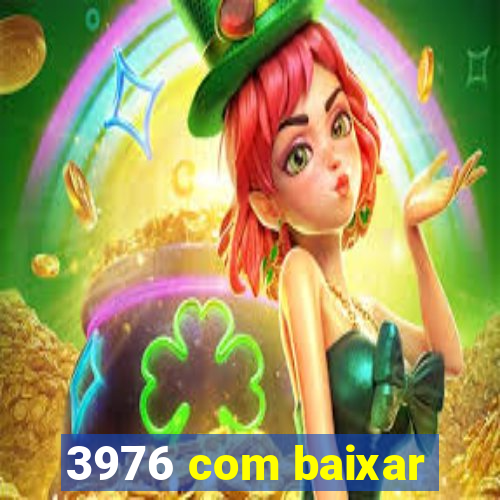 3976 com baixar