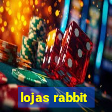 lojas rabbit