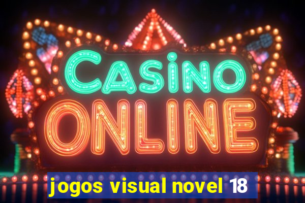 jogos visual novel 18