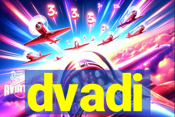 dvadi