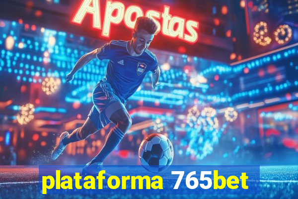 plataforma 765bet