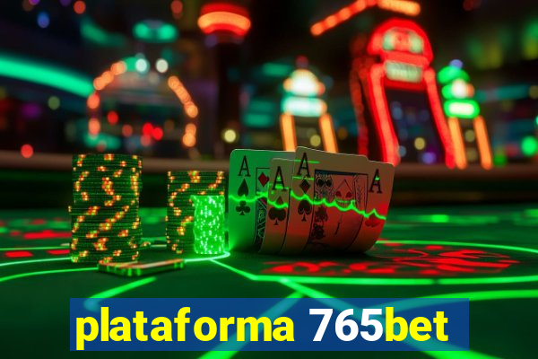 plataforma 765bet