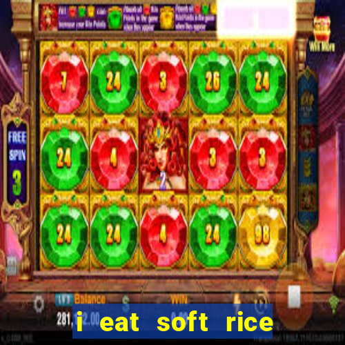 i eat soft rice in another world manga pt br