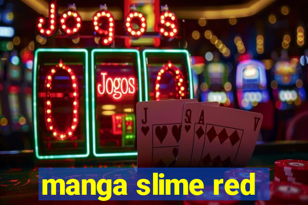 manga slime red