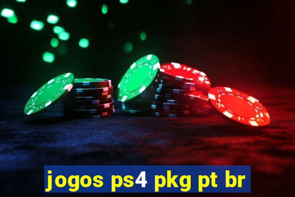 jogos ps4 pkg pt br