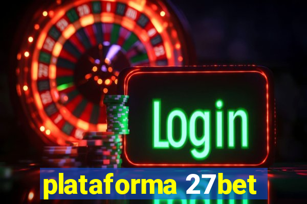 plataforma 27bet