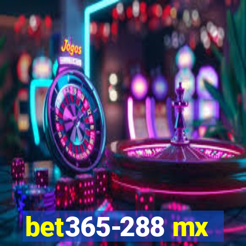 bet365-288 mx