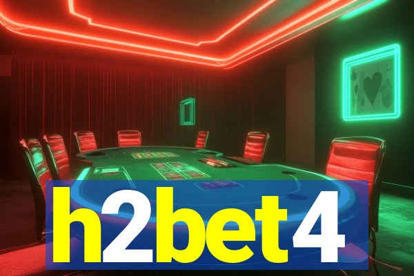 h2bet4