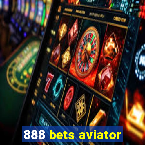 888 bets aviator