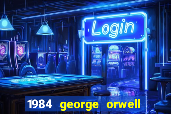 1984 george orwell pdf companhia das letras