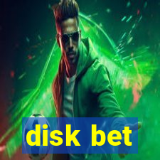 disk bet