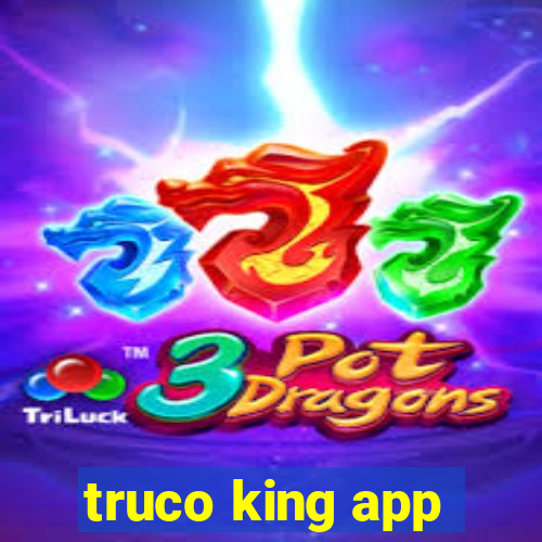 truco king app